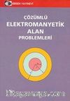 Çözümlü Elektromanyetik Alan Problemleri