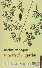 Mucizevi Hayatlar