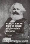Marx'ın İktisadi Düşüncesinin Oluşumu