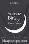 Sonsuz Bir Aşk & Kıyamet Zamanı