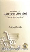 Perakendecinin Kategori Yönetimi & Satmak Üzere Satın Alma