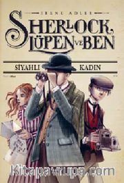 Sherlock, Lüpen ve Ben 1. Kitap / Siyahlı Kadın