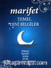 Marifet - Temel Dini Bilgiler & İtikad, İbadet, Adab, Siyer, Dualar ve Sureler