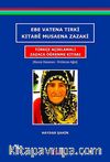 Ebe Vatena Tırki Kıtabe Musaena Zazaki - Türkçe Açıklamalı Zazaca Öğrenme Kitabı