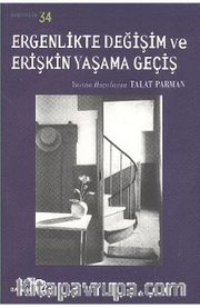 Ergenlikte Değişim ve Erişkin Yaşama Geçiş