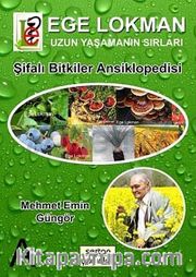Ege Lokman Şifalı Bitkiler Ansiklopedisi A