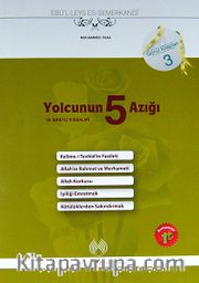 Yolcunun 5 Azığı ve İbretli Kıssalar