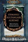 Osmanlı Sultanları Albümü