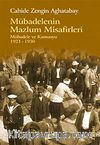 Mübadelenin Mazlum Misafirleri / Mübadele ve Kamuoyu 1923-1930