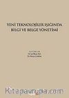 Yeni Teknolojiler Işığında Bilgi ve Belge Yönetimi