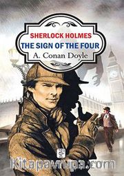 The Sign of the Four / Sherlock Holmes