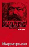 Marx ve Avangard Manifestolar & Devrimin Şiiri