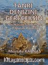 Tanrı Denizini Geri Çeksin