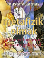 Metafizik Olmak