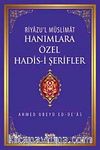 Hanımlara Özel Hadis-i Şerifler