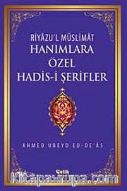 Hanımlara Özel Hadis-i Şerifler