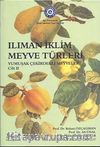 Ilıman İklim Meyve Türleri & Yumuşak Çekirdekli Meyveler Cilt-2