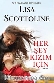 Her Şey Kızım İçin