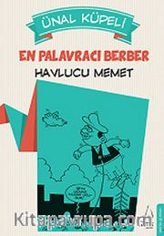 En Palavracı Berber Havlucu Memet