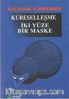 Küreselleşme İki Yüze Bir Maske