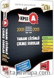2014 KPSS A Grubu 2001-2013 Tamamı Çözümlü Çıkmış Sorular