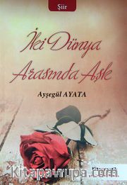 İki Dünya Arasında Aşk