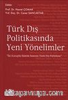 Türk Dış Politikasında Yeni Yönelimler