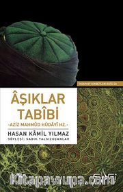 Aşıklar Tabibi Aziz Mahmud Hüdayi Hz.
