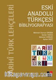 Eski Anadolu Türkçesi Bibliyografyası