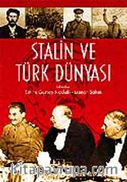 Stalin ve Türk Dünyası