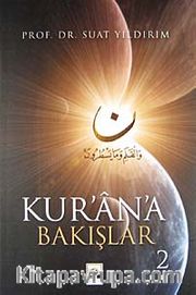 Kur'an'a Bakışlar 2