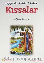 Peygamberimizin Dilinden Kıssalar