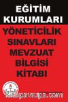 Eğitim Kurumları Yöneticilik Sınavları Mevzuat Bilgisi Kitabı