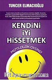 Kendini İyi Hissetmek