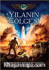 Yılanın Gölgesi / Kane Günceleri 3