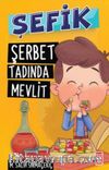 Şerbet Tadında Mevlit / Şefik