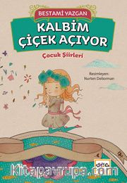 Kalbim Çiçek Açıyor
