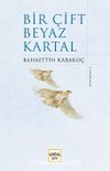 Bir Çift Beyaz Kartal (Ciltli)
