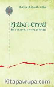 Kitabü’l-Emval <br /> İlk Dönem Ekonomi Yönetimi