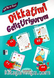 Dikkatimi Geliştiriyorum (48 Ay ve Üzeri)