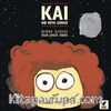 Kai Bir Rüya Gördü