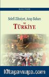 Selefi Zihniyet, Arap Baharı ve Türkiye