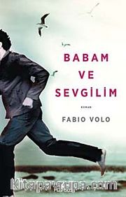 Babam ve Sevgilim