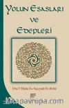 Yolun Esasları ve Edepleri