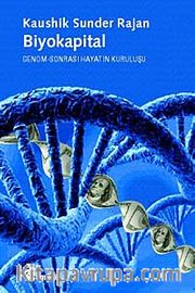 Biyokapital <br /> Genom-Sonrası Hayatın Kuruluşu