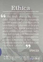 Ethica <br /> Geometrik Yöntemlerle Kanıtlanmış ve Beş Bölüme Ayrılmış Ahlak
