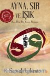 Ayna, Sır ve Işık & Sıra Dışı Bir Yunus Romanı