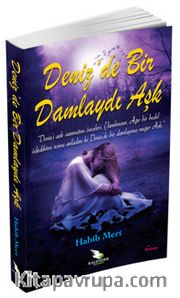 Deniz’de Bir Damlaydı Aşk