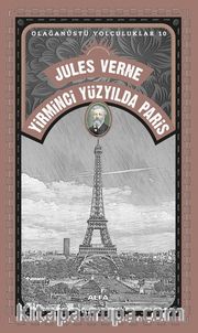Jules Verne Yirminci Yüzyılda Paris / Olağanüstü Yolculuklar 10