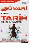 2017 KPSS Süvari Tarih Konu Anlatımlı